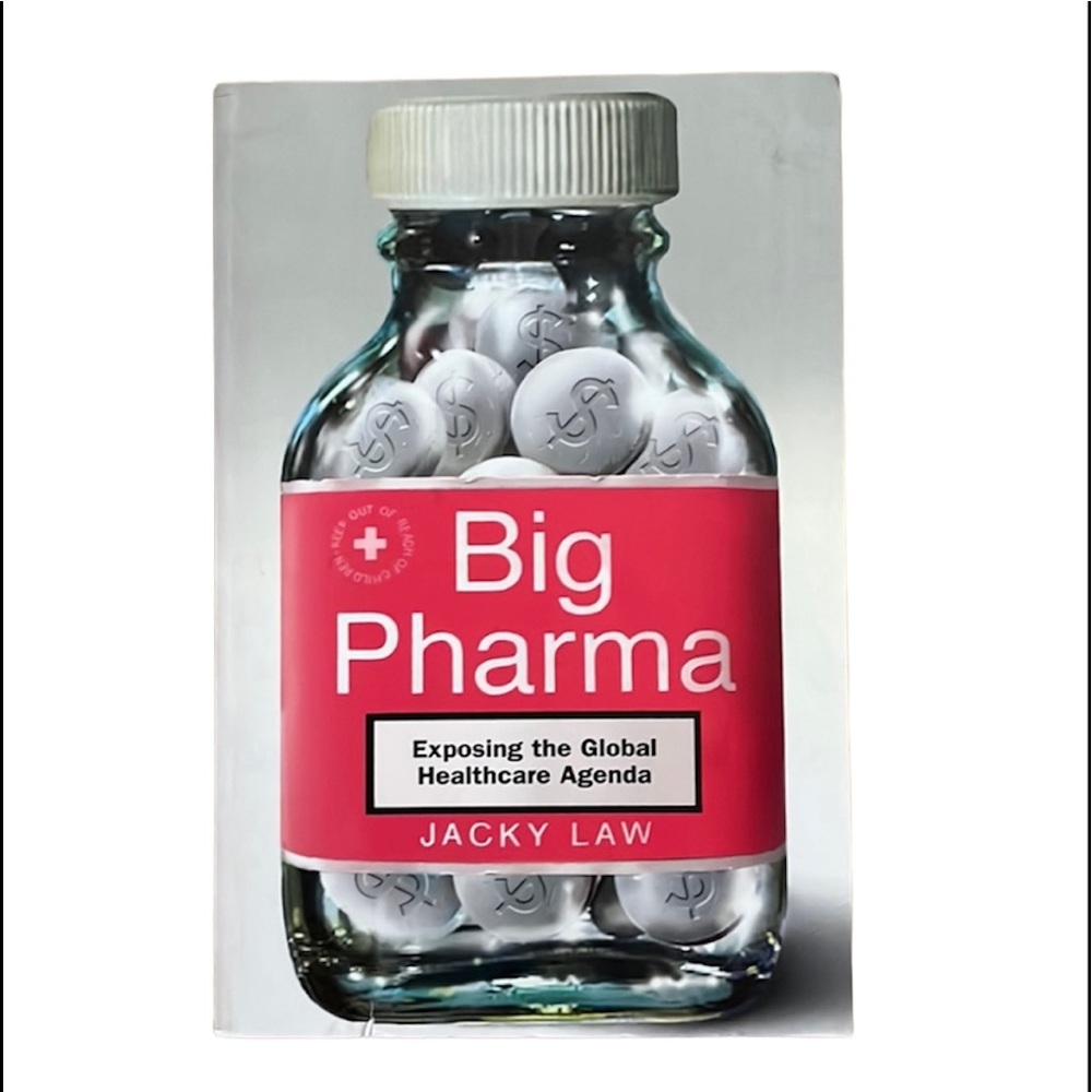 “BIG PHARMA: EXPOSING THE GLOBAL HEALTHCARE AGENDA” SOFTCOVER BOOK